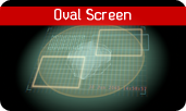 Oval Screen
